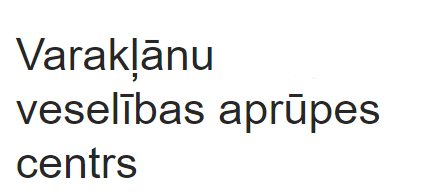“Varakļānu veselības aprūpes centrs” SIA