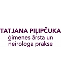Piļipčuka Tatjana – ģimenes ārsta un neirologa prakse